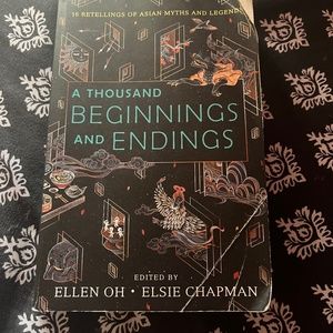 A Thousand Beginnings and endings
